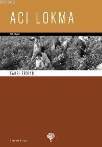 Acı Lokma | Fahri Erdinç | Yordam Kitap