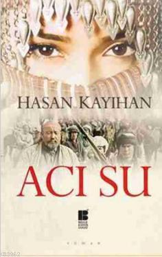 Acı Su | Hasan Kayıhan | Bilge Kültür Sanat