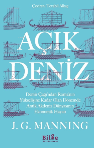 Açık Deniz;Demir Çağı’ndan Roma’nın Yükselişine Kadar Olan Dönemde Ant