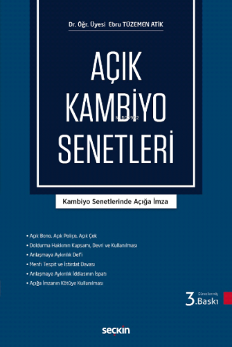 Açık Kambiyo Senetleri;Kambiyo Senetlerinde Açığa İmza | Ebru Tüzemen 