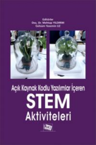 Açık Kaynak Kodlu Yazılımlar İçeren Stem Aktiviteleri | Kolektif | Anı