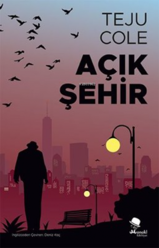 Açık Şehir | Teju Cole | Monokl Yayınları