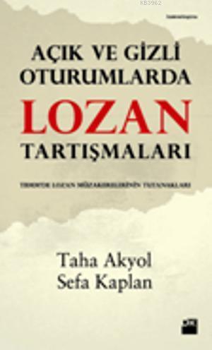 Açık ve Gizli Oturumlarda Lozan Tartışmaları | Sefa Kaplan | Doğan Kit