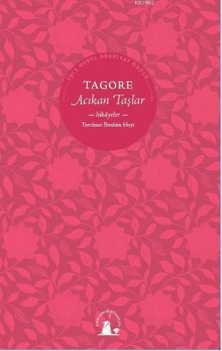 Acıkan Taşlar; Hkayeler | Rabindranath Tagore | Kırkambar Kitaplığı