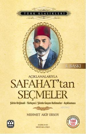 Açıklamalarıyla Sahafat'tan Seçmeler | Mehmed Âkif Ersoy | Yağmur Yayı