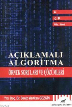 Açıklamalı Algoritma; Örnek Soruları ve Çözümleri | Deniz Mertkan Gezg