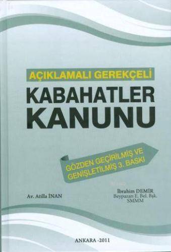 Açıklamalı Gerekçeli Kabahatler Kanunu | Atilla İnan | Art Basın Yayın