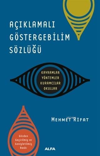 Açıklamalı Göstergebilim Sözlüğü | Mehmet Rıfat | Alfa Basım Yayım Dağ