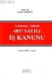 Açıklamalı-içtihatlı 4857 Sayılı İş Kanunu | Savaş Taşkent | Legal Yay