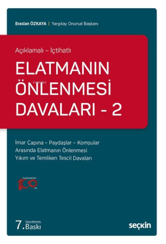 Açıklamalı – İçtihatlı Elatmanın Önlenmesi Davaları – 2 İmar Çapına – 