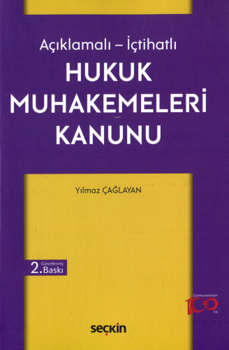 Açıklamalı – İçtihatlı Hukuk Muhakemeleri Kanunu | Yılmaz Çağlayan | S