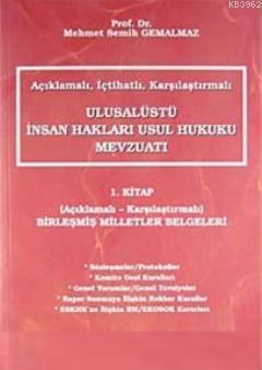 Açıklamalı-İçtihatlı-Karşılaştırmalı Ulusalüstü İnsan Hakları Usul Huk