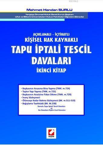 Açıklamalı - İçtihatlı Tapu İptali Tescil Davaları İkinci Kitap | Mehm