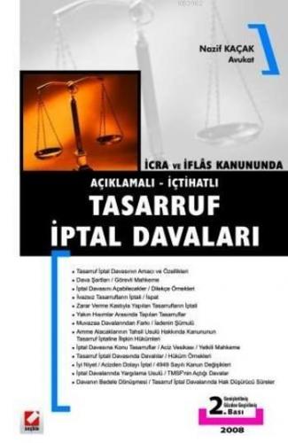 Açıklamalı İçtihatlı Tasarruf İptal Davaları; İcra ve İflas Kanununda 