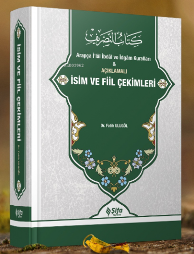 Açıklamalı İsim ve Fiil Çekimleri | Fatih Ulugöl | Şifa Yayınevi