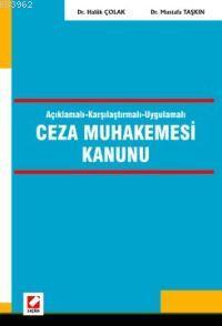 Açıklamalı-Karşılaştırmalı-Uygulamalı Ceza Muhakemesi Kanunu | Haluk Ç