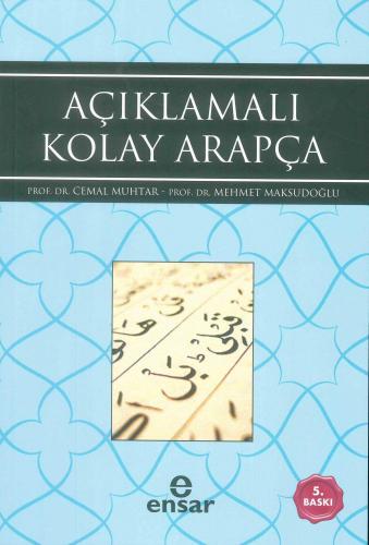 Açıklamalı Kolay Arapça | Cemal Muhtar | Ensar Neşriyat