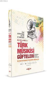 Açıklamalı Türk Musıkisi Güfteleri | Önder Göçgün | Akçağ Basım Yayım 