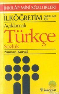 Açıklamalı Türkçe Sözlük | Numan Kartal | İnkılâp Kitabevi