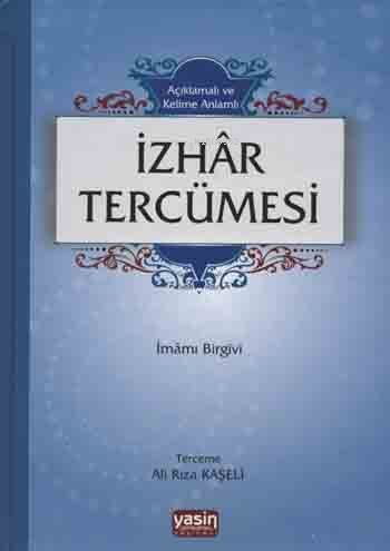 Açıklamalı ve Kelime Anlamlı İzhar Tercümesi | İmam Birgivi | Yasin Ya