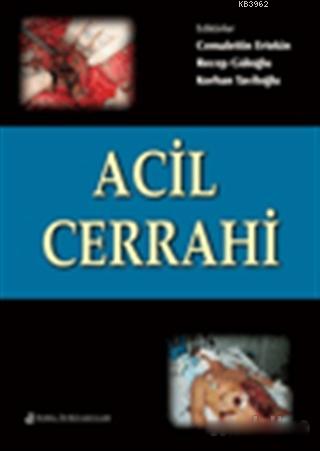 Acil Cerrahi | Cemalettin Ertekin | Nobel Tıp Kitabevi