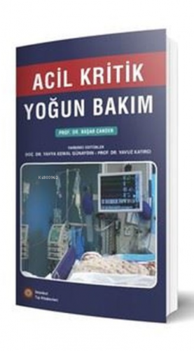 Acil Kritik Yoğun Bakım | Başar Cander | İstanbul Tıp Kitabevi