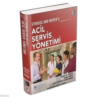 Acil Servis Yönetimi | Robert W. Strauss | Akademisyen Yayınevi