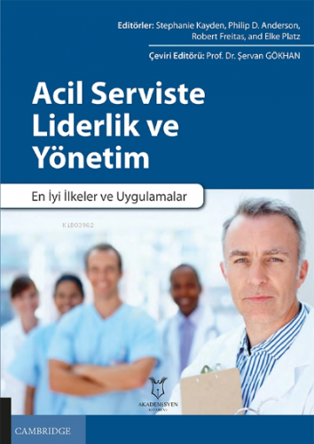 Acil Serviste Liderlik ve Yönetim | Şervan Gökhan | Akademisyen Kitabe