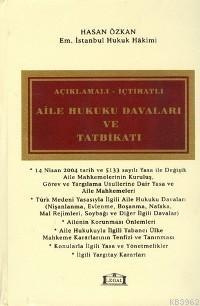 Açılamalı - İçtihatlı Aile Hukuku Davaları ve Tatbikatı | Hasan Özkan 