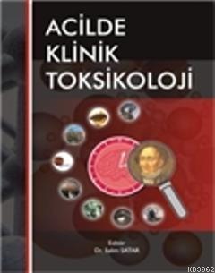 Acilde Klinik Toksikoloji | Salim Satar | Nobel Kitabevi - Adana