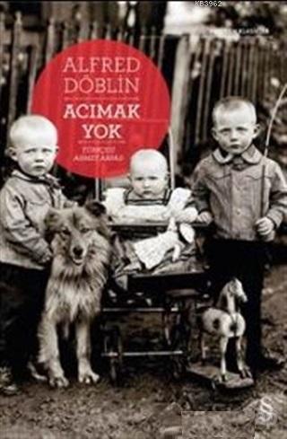 Acımak Yok | Alfred Döblin | Everest Yayınları