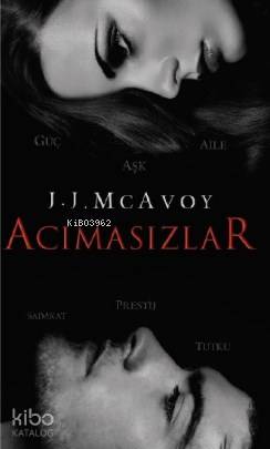 Acımasızlar | J. J. Mc Avoy | Ephesus Yayınları