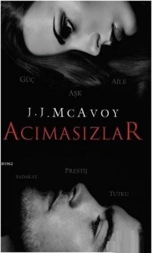 Acımasızlar | J. J. McAvoy | Ephesus Yayınları