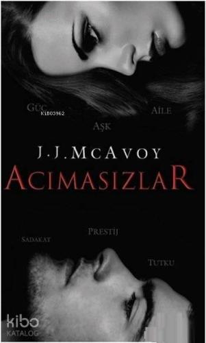 Acımasızlar | J. J. McAvoy | Ephesus Yayınları