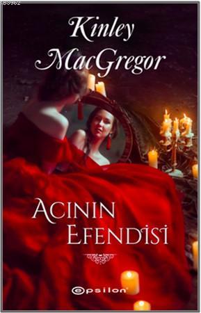 Acının Efendisi | Kinley MacGregor | Epsilon Yayınevi