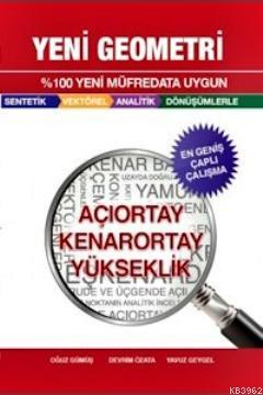 Açıortay Kenarortay Yükseklik - Yeni Geometri | Oğuz Gümüş | Çap Yayın