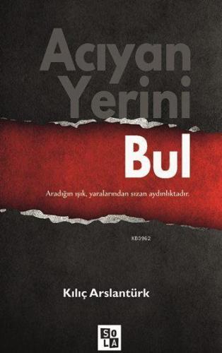 Acıyan Yerini Bul | Kılıç Arslantürk | Sola Unitas Academy