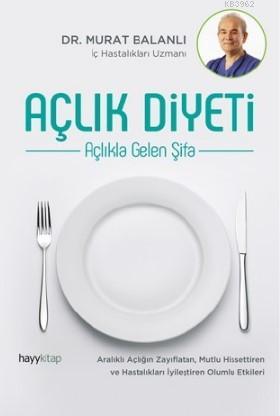 Açlık Diyeti | Murat Balanlı | Hayy Kitap