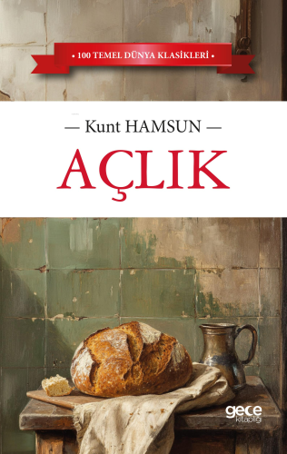 Açlık | Kunt Hamson | Gece Kitaplığı Yayınları