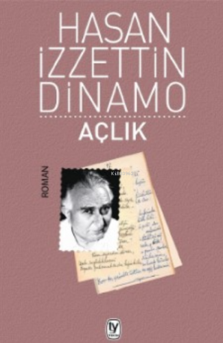 Açlık | Hasan İzzettin Dinamo | Tekin Yayınevi