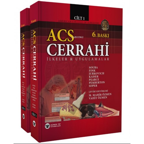 ACS Cerrahi 6. Son Baskı | Kolektif | Güneş Tıp Kitabevi