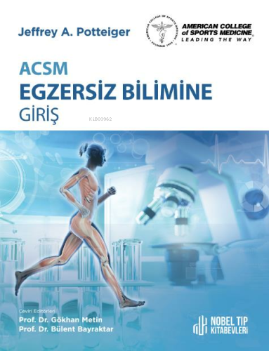 ACSM Egzersiz Bilimine Giriş | Jeffrey A. Potteiger | Nobel Tıp Kitabe