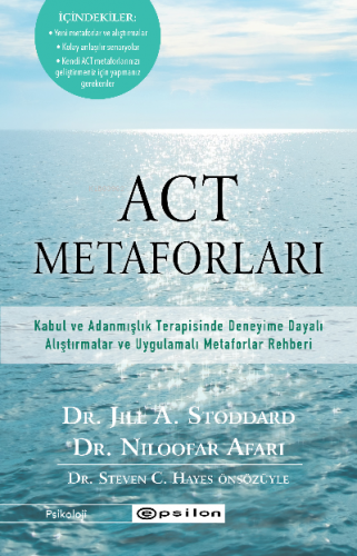 ACT Metaforları – Kabul ve Adanmışlık Terapisinde Deneyime Dayalı Alış