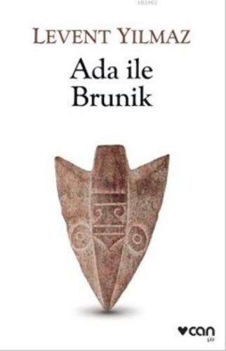 Ada ile Brunik | Levent Yılmaz | Can Yayınları