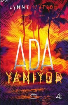 Ada Yanıyor | Lynne Matson | Yabancı Yayınları