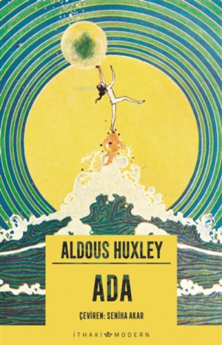 Ada | Aldous Leonard Huxley | İthaki Yayınları