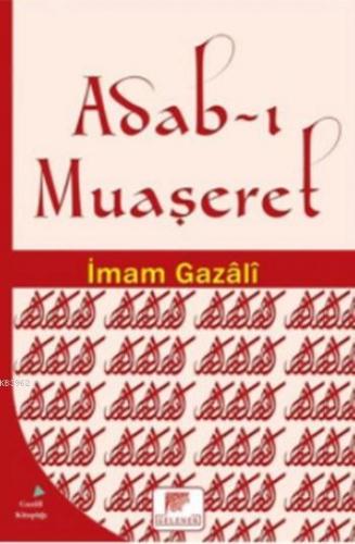 Adab-ı Muaşeret | İmam-ı Gazali | Gelenek Yayıncılık