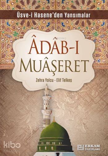 Adab-ı Muaşeret | Zehra Yolcu | Erkam Yayınları