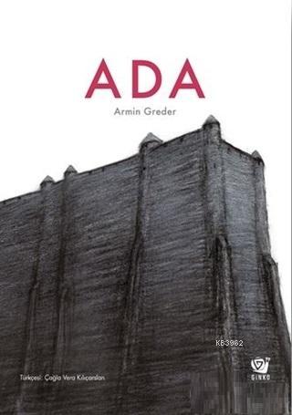 Ada | Armin Greder | Ginko Kitap