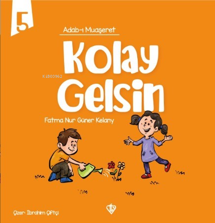 Adabı Muaşeret - Kolay Gelsin | Fatma Nur Güner Kelany | Türkiye Diyan